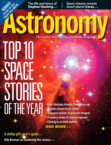 January 2016 Issue | Astronomy.com