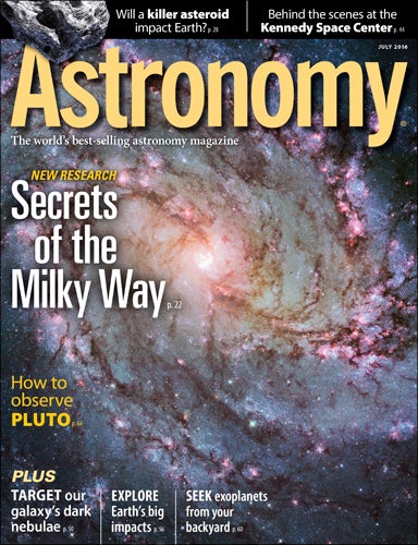 July 2016 Issue | Astronomy.com